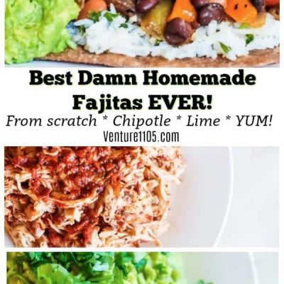 Chicken Fajitas & Homemade Guacamole Recipe