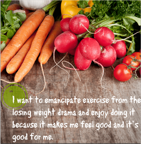 Enjoy exercise because it is good for you