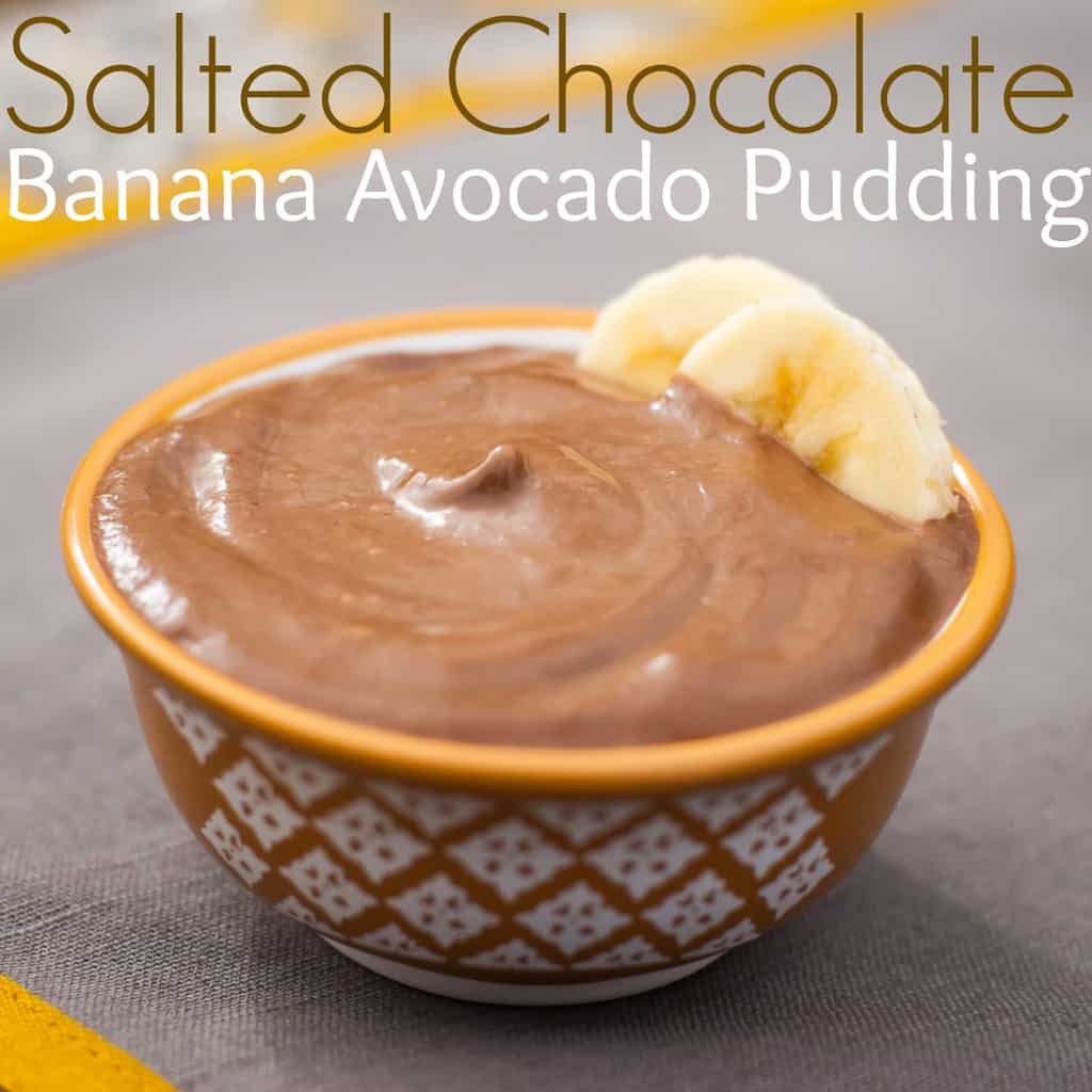 Salted Chocolate Banana Avocado Pudding