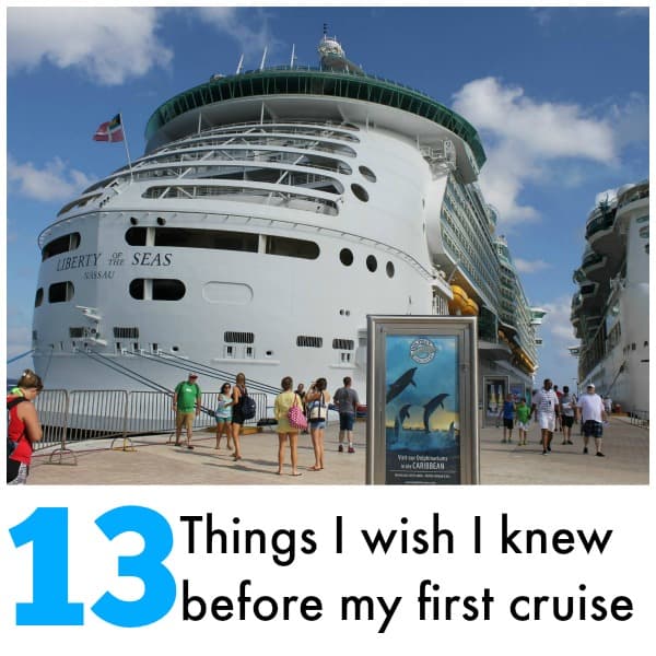 13 Things I wish I knew before my first cruise