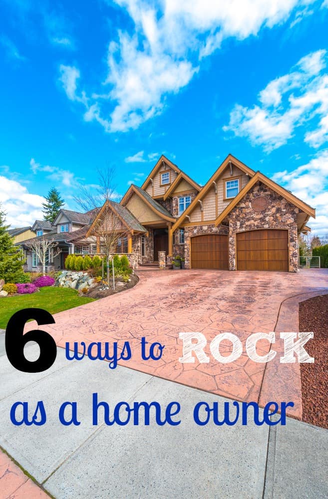 How to ROCK at being a homeowner (without losing your mind)