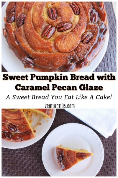 Sweet Pumpkin Bread with Caramel Pecan Glaze