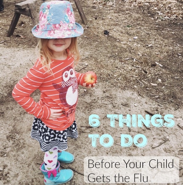 6 Things To Do Before Your Child Gets The Flu