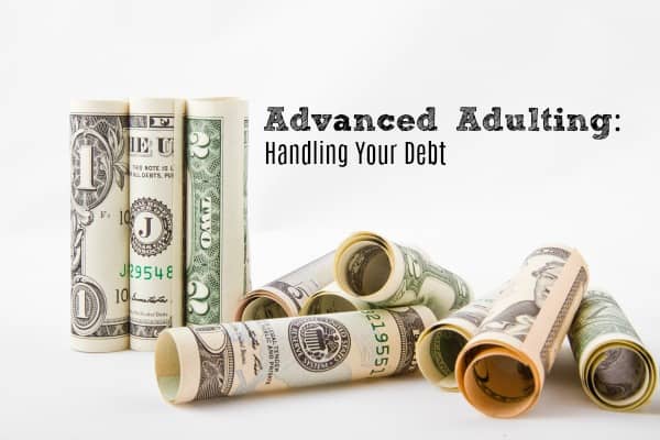 Advanced Adulting Handling Your Debt