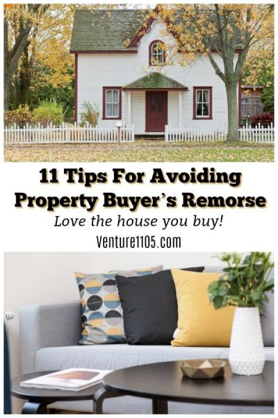 11 Tips To Avoid Property Buyer's Remorse