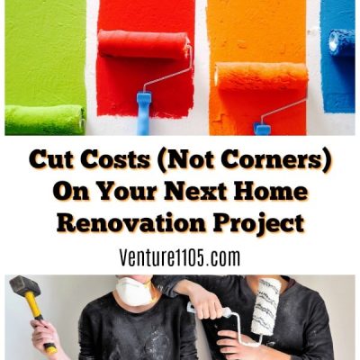 Cut Costs (Not Corners) On Your Home Renovation Project
