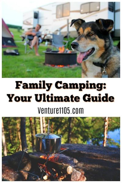 Family Camping: Your Ultimate Guide