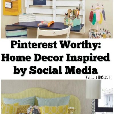 Pinterest Worthy: Home Decor Inspired by Social Media