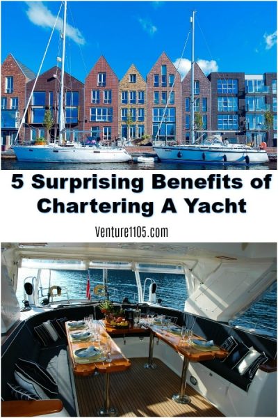 5 Surprising Benefits of Chartering A Yacht