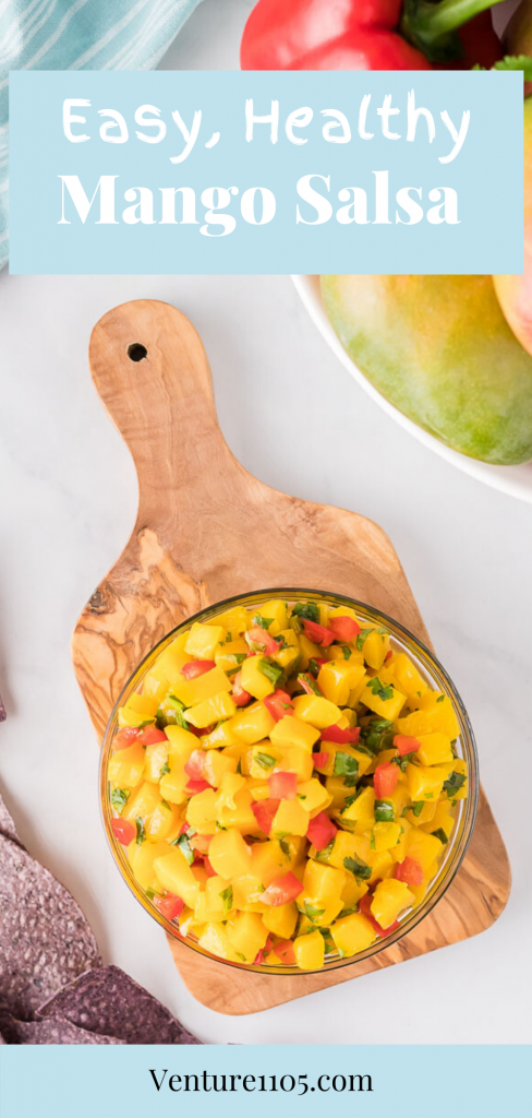 Easy Healthy Mango Salsa 