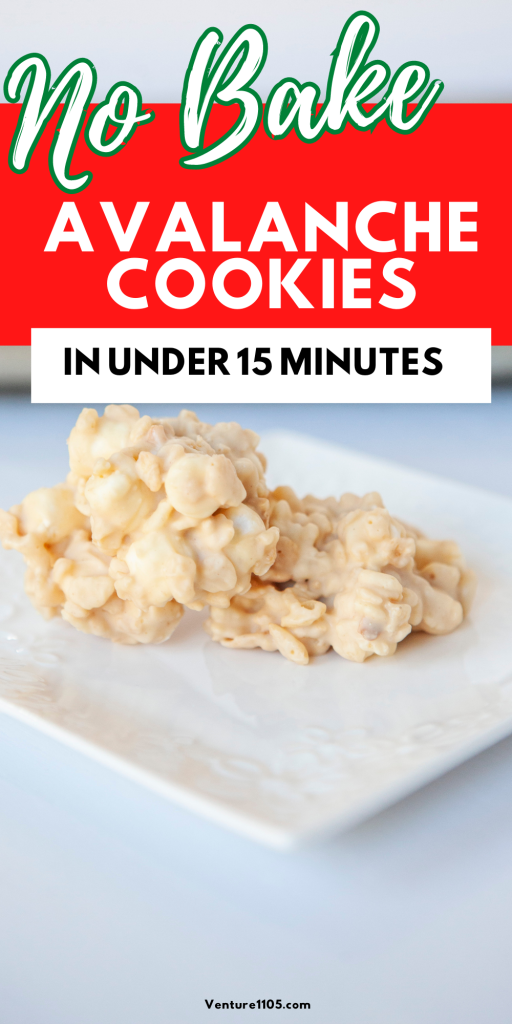 No Bake Avalanche Cookies In Under  15 minutes 