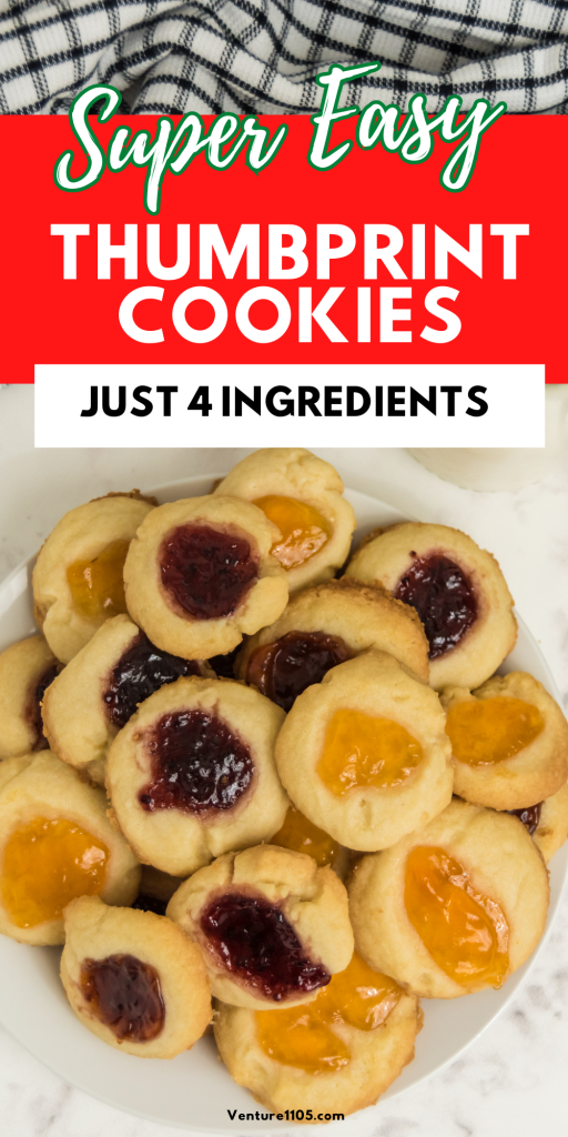 Super Easy Thumbprint Cookies - just 4 ingredients 