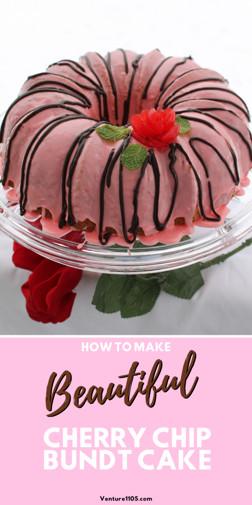 How to make beautiful cherry chip bundt cake