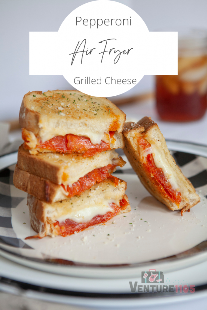 Air Fryer Pepperoni Grilled Cheese 