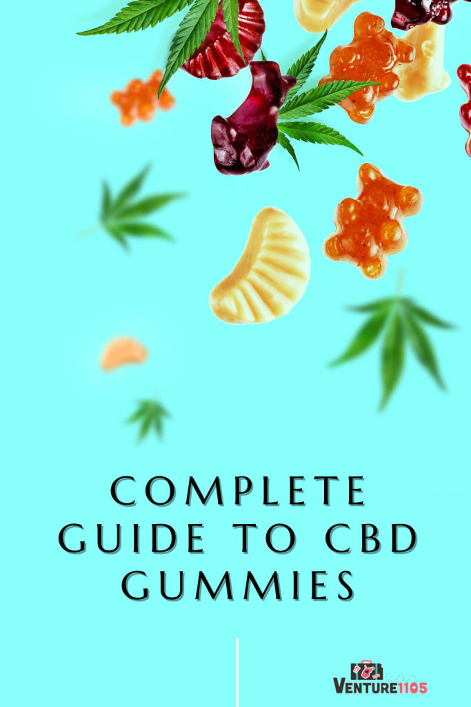 Complete Guide to CBD Gummies