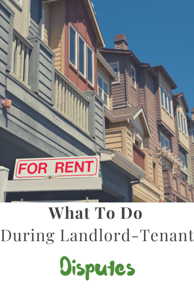 What to do during landlord tenant disputes