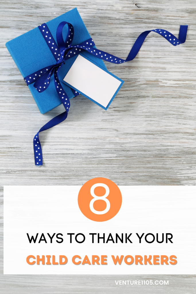 8 ways to thank your child care workers 